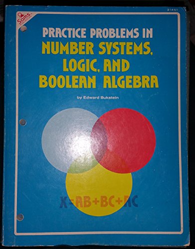 Beispielbild fr Practice problems in number systems, logic, and Boolean algebra zum Verkauf von HPB-Red
