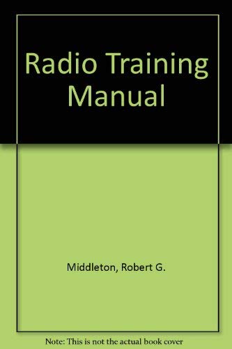 Stock image for Radio training manual =: A revision of Radiomans guide for sale by Basement Seller 101