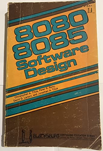 Beispielbild fr 8080/8085 Software Design zum Verkauf von Better World Books