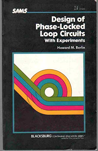 Stock image for Design of Phase-Locked Loop Circuits, with Experiments for sale by Better World Books: West