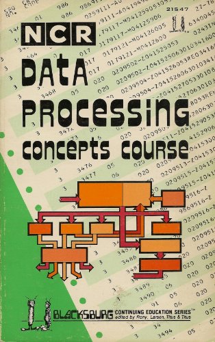 Beispielbild fr NCR Data Processing Concepts Course zum Verkauf von HPB-Diamond