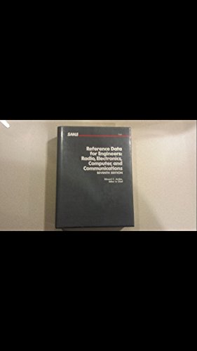 9780672215636: Reference Data for Engineers: Radio, Electronics, Computer & Communications (7th Edition)