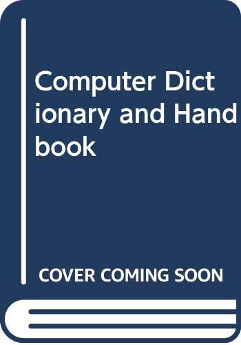 9780672216329: Computer dictionary and handbook