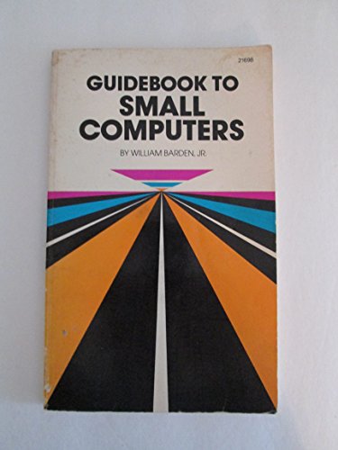 Beispielbild fr Guidebook to Small Computers zum Verkauf von Wonder Book