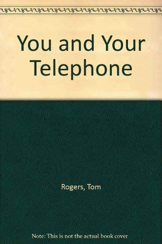 Beispielbild fr You and Your Telephone zum Verkauf von Wonder Book