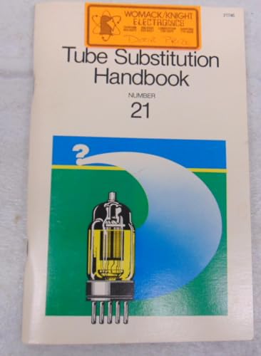 Tube Substitution Handbook (9780672217463) by Howard W. Sams & Co.