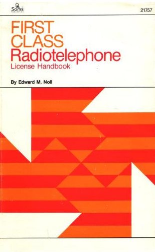 Imagen de archivo de First Class Radiotelephone License Handbook a la venta por Bookensteins