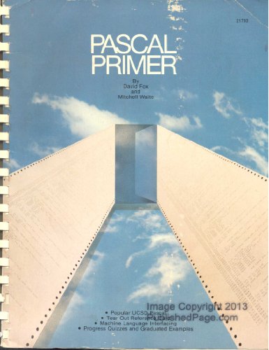 Pascal primer (9780672217937) by David Fox; Mitchell Waite