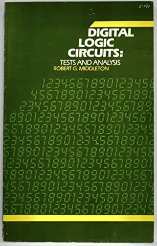 Imagen de archivo de Digital Logic Circuits: Tests and Analysis a la venta por HPB Inc.