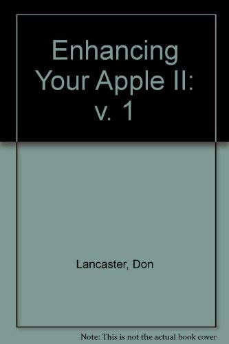 Enhancing Your Apple II (9780672218224) by Lancaster, Don