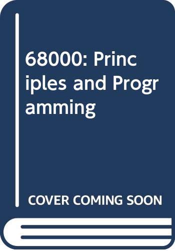 9780672218538: 68000: Principles and Programming