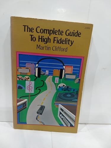 The complete guide to high fidelity (9780672218927) by Clifford, Martin