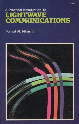 Imagen de archivo de A Practical Introduction to Lightwave Communications a la venta por Idaho Youth Ranch Books