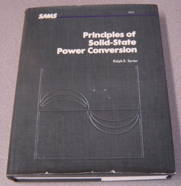 Imagen de archivo de Principles of Solid-State Power Conversion a la venta por Front Cover Books