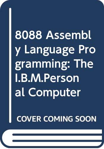 9780672220241: 8088 Assembly Language Programming: The I.B.M.Personal Computer