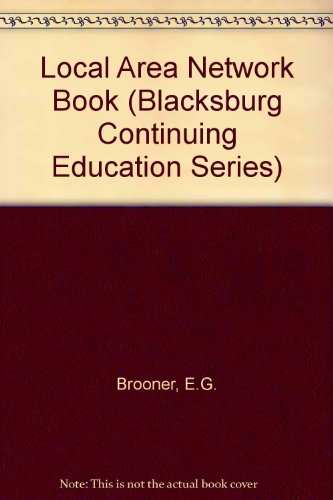 Stock image for Local Area Network Book (Blacksburg Continuing Education Series) for sale by Robinson Street Books, IOBA