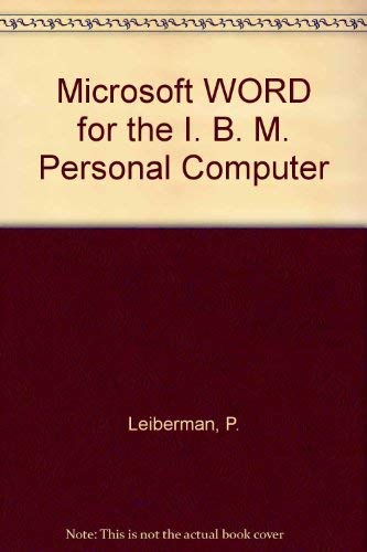 9780672223488: Microsoft WORD for the I. B. M. Personal Computer