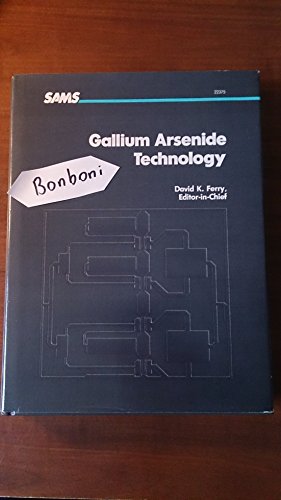 9780672223754: Gallium Arsenide Technology: v. 1