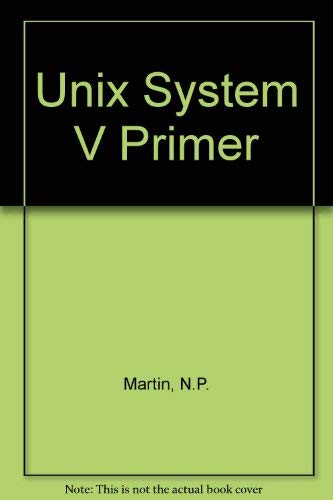 Immagine dell'editore per Unix System V Primer venduto da Hawking Books