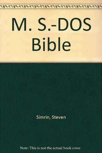 Beispielbild fr MS-DOS Bible zum Verkauf von SecondSale