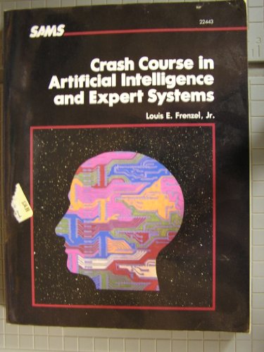 Stock image for Crash course in artificial intelligence and expert systems for sale by Booksavers of Virginia