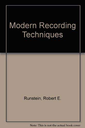 Modern Recording Techniques (9780672224515) by Runstein, Robert E.; Huber, David Miles