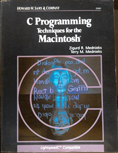 Stock image for C Programming Techniques for the Macintosh for sale by Jenson Books Inc