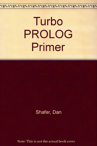 Stock image for Turbo PROLOG Primer for sale by Harry Righton
