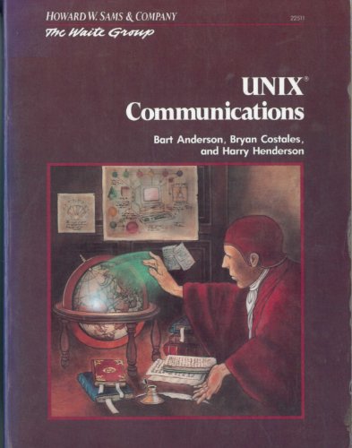 UNIX Communications (9780672225116) by Costales, Bryan; Anderson, Bart; Waite Group