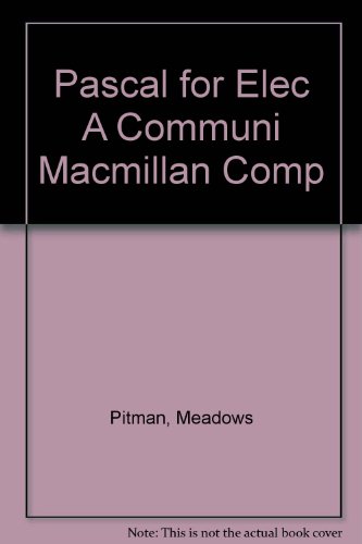 9780672225147: Pascal for Elec A Communi Macmillan Comp