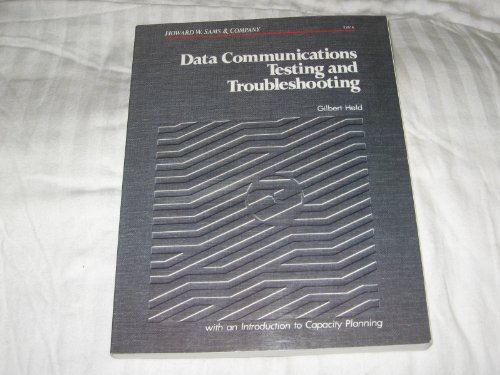 Data Communications Testing and Troubleshooting (9780672226168) by Held, Gilbert