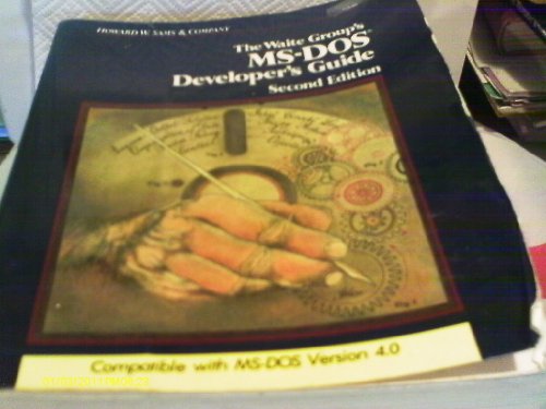 9780672226304: Waite Group's MS-DOS Developer's Guide