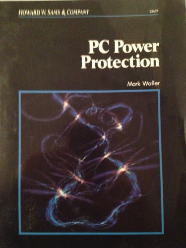 PC Power Protection (9780672226373) by Waller, Mark