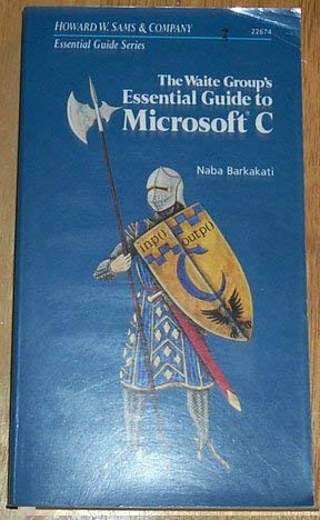 Beispielbild fr The Waite Group's Essential Guide to Microsoft C zum Verkauf von ThriftBooks-Atlanta