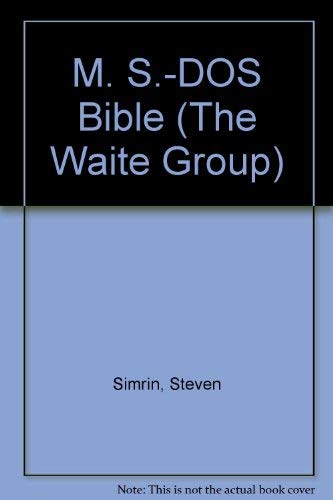 Beispielbild fr The Waite Group's MS-DOS bible zum Verkauf von Books From California