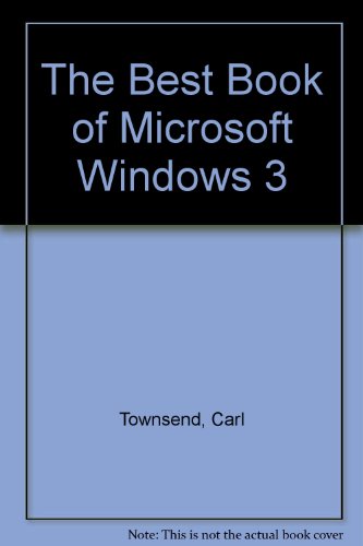 Beispielbild fr The Best Book of Microsoft Windows 3 zum Verkauf von Wonder Book