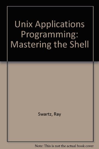 9780672227158: Unix Applications Programming: Mastering the Shell