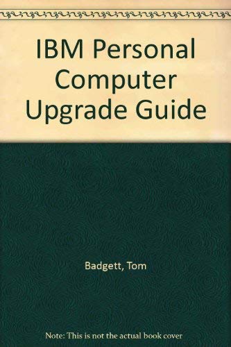 Stock image for IBM Personal Computer Upgrade Guide for sale by Ergodebooks