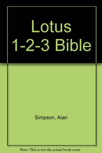 Lotus 1-2-3 Bible (9780672227639) by Simpson, Alan; Burns, Patrick