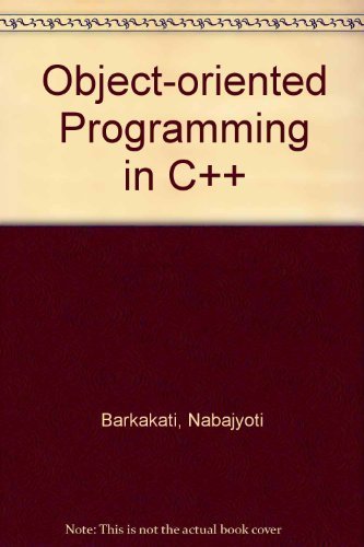 Object-Oriented Programming in C++ (9780672228001) by Barkakati, Nabajyoti