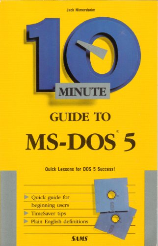 9780672228070: 10 Minute Guide to MS-DOS 5