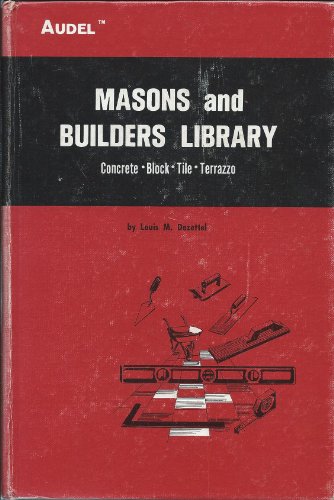 9780672231827: Mason's and Builder's Library: Concrete, Block, Tile, Terrazzo v. 1
