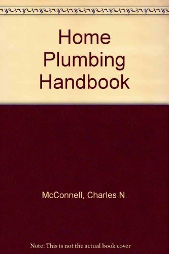 Imagen de archivo de Home Plumbing Handbook a la venta por Better World Books