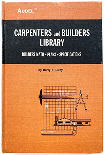 Stock image for Audel Carpenters and Builders Library No 2 : Builders Math, Plans, Specifications for sale by Gulf Coast Books