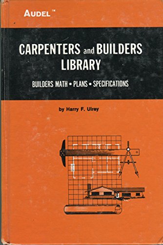 Stock image for Audel Carpenters and Builders Library No 2 : Builders Math, Plans, Specifications for sale by Better World Books