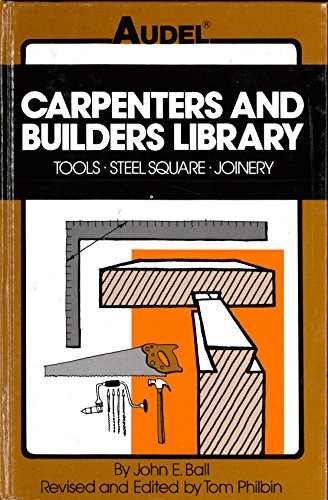 Beispielbild fr Tools, steel square, joinery (Carpenters and builders library / by John E. Ball) zum Verkauf von SecondSale