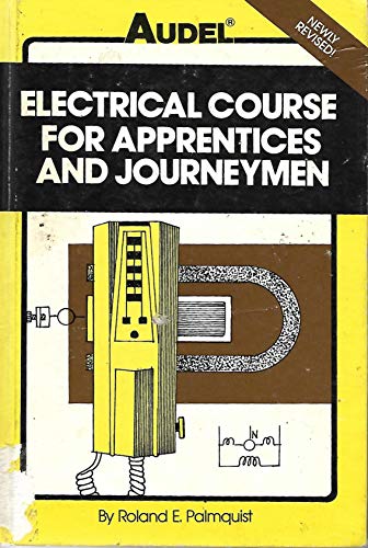 9780672233937: Title: Electrical course for apprentices and journeymen