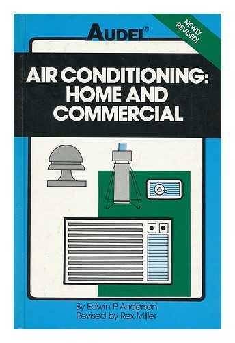 Stock image for Air Conditioning: Home and Commercial (Audel) for sale by Wonder Book