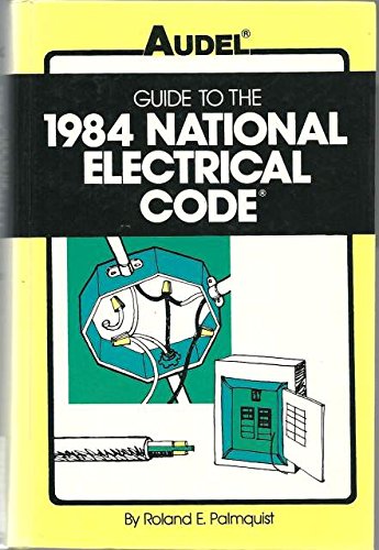 Stock image for Guide to the 1984 National Electrical Code for sale by ThriftBooks-Atlanta