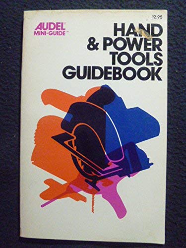 9780672238307: Hand & power tools guidebook (Audel mini-guide)